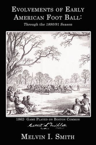 Cover image for Evolvements of Early American Foot Ball