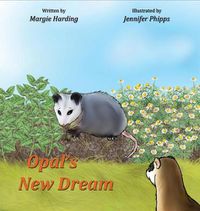 Cover image for Opal's New Dream