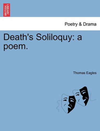 Cover image for Death's Soliloquy: A Poem.