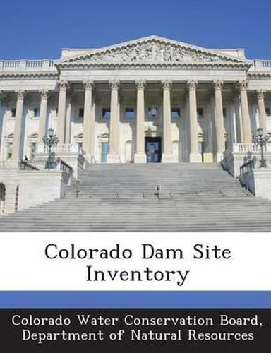 Cover image for Colorado Dam Site Inventory