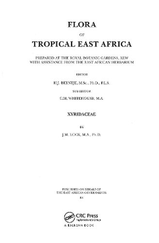 Cover image for Flora of Tropical East Africa: Prepared at the Royal Botanic Gardens, Kew with Assistance from the East African Herbarium