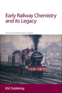 Cover image for Early Railway Chemistry and its Legacy