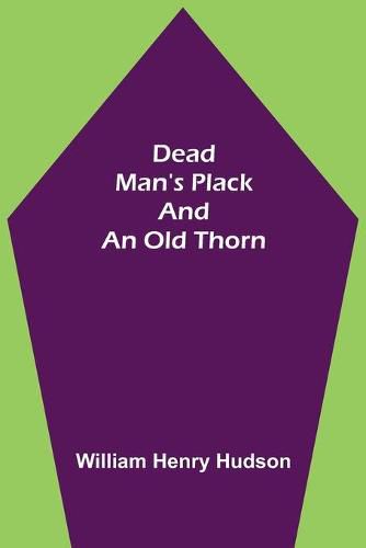 Dead Man's Plack and an Old Thorn