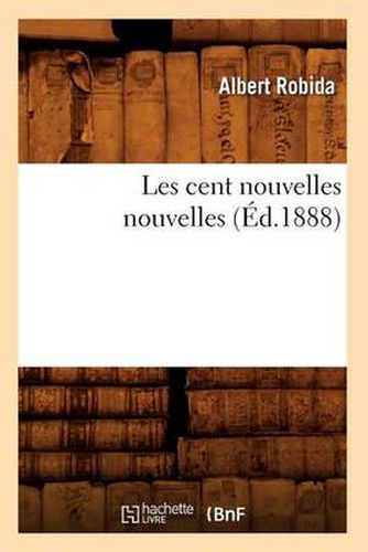 Les Cent Nouvelles Nouvelles (Ed.1888)