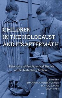 Cover image for Children in the Holocaust and its Aftermath: Historical and Psychological Studies of the Kestenberg Archive