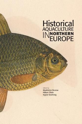 Cover image for Historical Aquaculture in Northern Europe