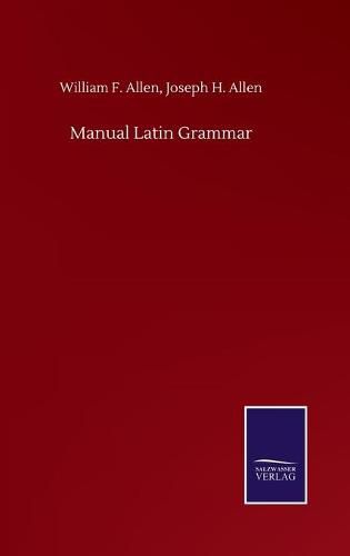 Cover image for Manual Latin Grammar