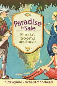 Cover image for Paradise for Sale: Florida's Booms and Busts