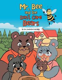 Cover image for Mr. Bee and the Don't Care Bears