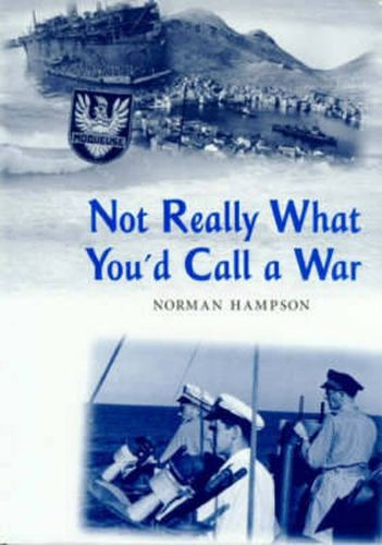 Cover image for Not Really What You'd Call a War