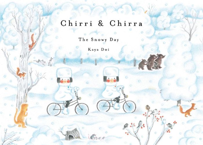 Cover image for Chirri & Chirra, The Snowy Day