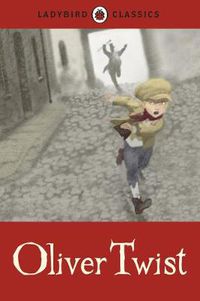 Cover image for Ladybird Classics: Oliver Twist