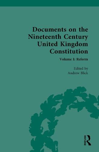 Cover image for Documents on the Nineteenth Century United Kingdom Constitution