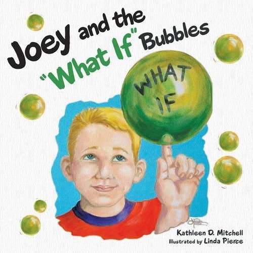 Cover image for Joey and the What If Bubbles