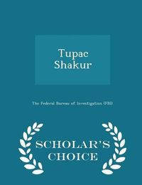 Cover image for Tupac Shakur - Scholar's Choice Edition