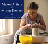 Cover image for Maker-Artists of Milton Keynes