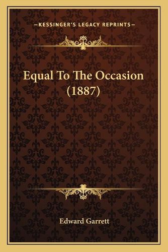 Cover image for Equal to the Occasion (1887)