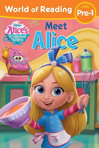 Cover image for World of Reading Alice's Wonderland Bakery: Meet Alice