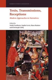 Cover image for Texts, Transmissions, Receptions: Modern Approaches to Narratives