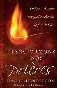Cover image for Transformons Nos Prieres