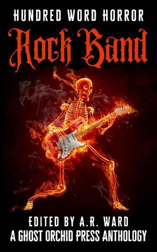 Cover image for Rock Band: An Anthology of Music-Inspired Dark Microfiction