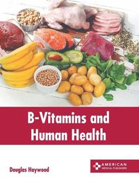 Cover image for B-Vitamins and Human Health