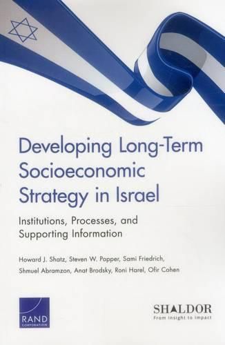 Cover image for Developing Long-Term Socioeconomic Strategy in Israel: Institutions, Processes, and Supporting Information