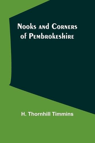 Cover image for Nooks and Corners of Pembrokeshire