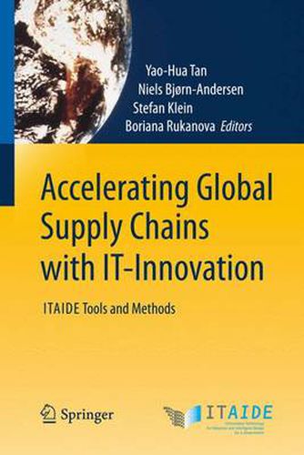 Cover image for Accelerating Global Supply Chains with IT-Innovation: ITAIDE Tools and Methods