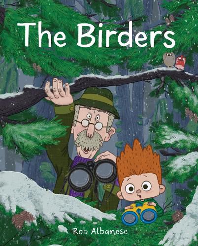 Cover image for The Birders: An Unexpected Encounter in the Northwest Woods