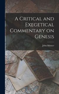 Cover image for A Critical and Exegetical Commentary on Genesis