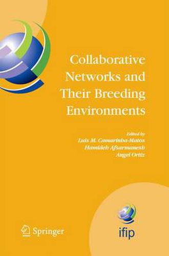 Cover image for Collaborative Networks and Their Breeding Environments: IFIP TC 5 WG 5.5 Sixth IFIP Working Conference on VIRTUAL ENTERPRISES, 26-28 September 2005, Valencia, Spain