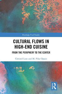 Cover image for Cultural Flows in High-End Cuisine