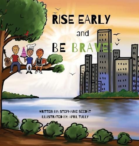 Cover image for Rise Early and Be Brave