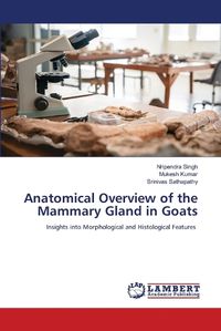 Cover image for Anatomical Overview of the Mammary Gland in Goats