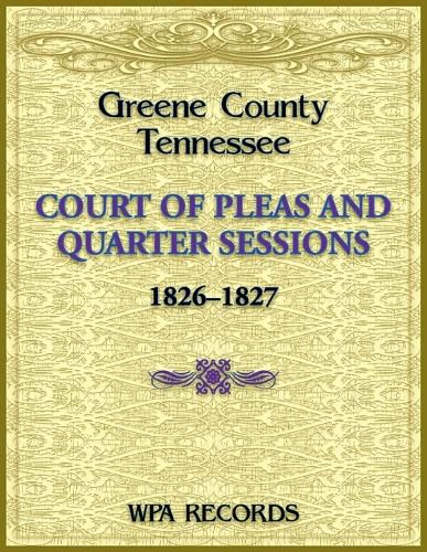 Greene County, Tennessee Court of Pleas, 1826-1827