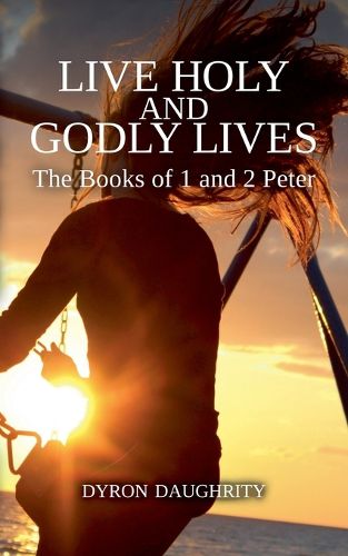 Cover image for Live Holy and Godly Lives