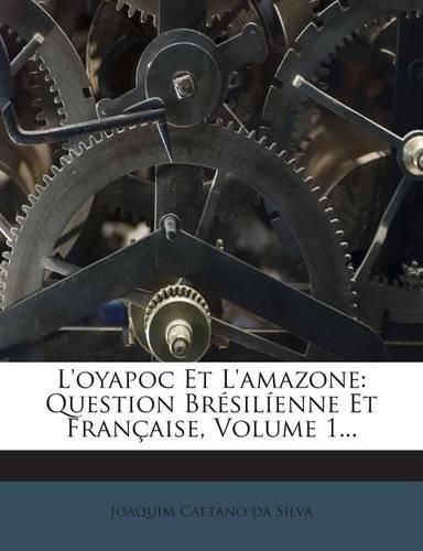 Cover image for L'oyapoc Et L'amazone