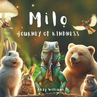 Cover image for Milo's Journey of Kindness