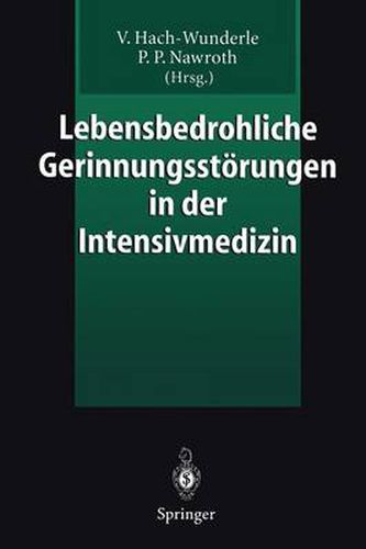 Lebensbedrohliche Gerinnungsstoerungen in der Intensivmedizin