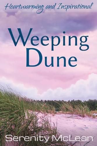 Cover image for Weeping Dune: Heartwarming and inspirational fiction