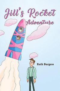 Cover image for Jill's Rocket Adventure