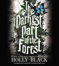 Cover image for The Darkest Part of the Forest Lib/E