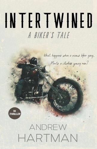 Cover image for Intertwined: A Biker's Tale