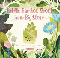 Cover image for Little Bamboo Shoot and the Big Stone