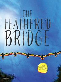 Cover image for The Feathered Bridge