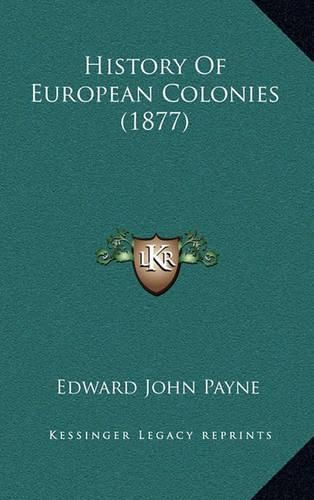 History of European Colonies (1877)