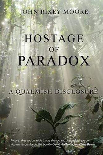 Cover image for Hostage of Paradox: A Qualmish Disclosure