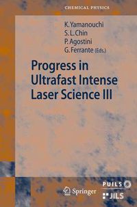 Cover image for Progress in Ultrafast Intense Laser Science III