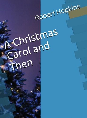 Cover image for A Christmas Carol and Then